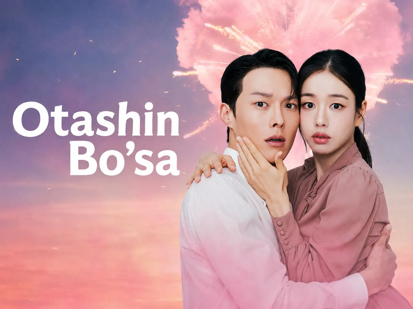 Otashin Bo’sa / Dynamite Kiss / Kiseuneun Gwaenhi Haeseo